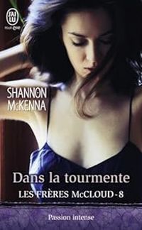 Shannon Mckenna - Dans la tourmente