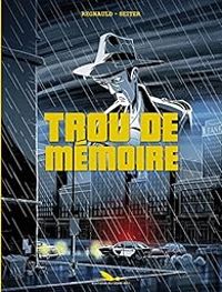 Couverture du livre Trou de mémoire - Intégrale - Roger Seiter