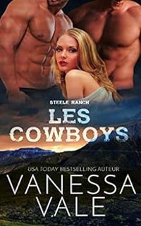 Couverture du livre Les Cowboys - Vanessa Vale