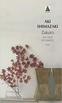 Couverture du livre Zakuro: Au coeur de Yamato - Aki Shimazaki