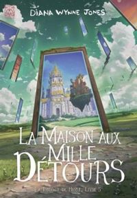 Diana Wynne Jones - La maison aux mille détours