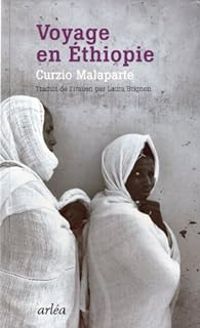 Curzio Malaparte - Voyage en Éthiopie et autres récits africains