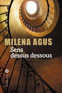 Milena Agus - Sens dessus dessous