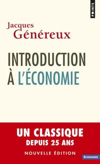 Jacques Généreux - Introduction à l'économie