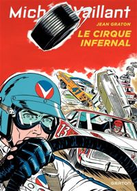 Couverture du livre Le cirque infernal - Jean Graton