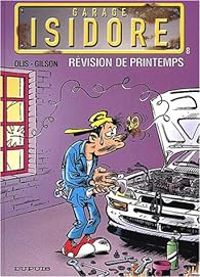 Couverture du livre Garage Isidore - Francois Gilson - Olis 