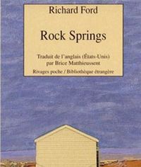 Couverture du livre Rock Springs - Richard Ford