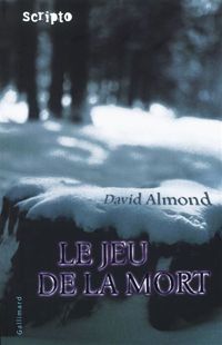 Couverture du livre Le Jeu de la Mort - David Almond