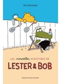 Ole Knnecke - Les nouvelles aventures de Lester et Bob