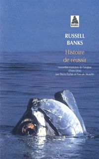 Couverture du livre Histoire de réussir - Russell Banks