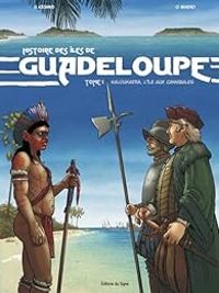 Couverture du livre Histoire des îles de Guadeloupe  - Olivier Brazao - Gerard Richard