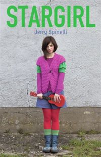 Jerry Spinelli - Stargirl