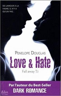 Couverture du livre Love & hate - Penelope Douglas