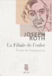 Couverture du livre La filiale de l'enfer - Joseph Roth