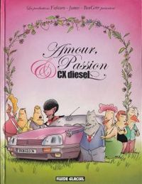 Couverture du livre Amour, passion et CX diesel, saison 1 - James  - Fabcaro  - Boris Mirroir