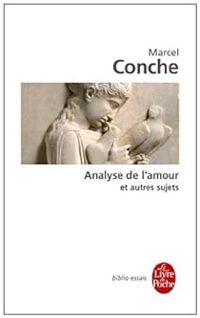 Couverture du livre Analyse de l'amour et autres sujets - Marcel Conche