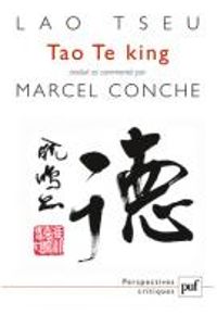 Couverture du livre Lao Tseu - Tao Te king - Marcel Conche