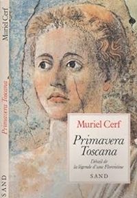 Couverture du livre Primavera Toscana - Muriel Cerf