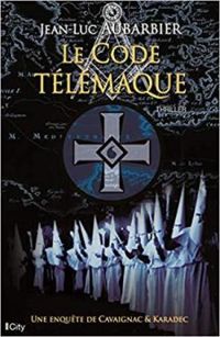 Jean Luc Aubarbier - Le code Télémaque