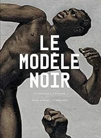 Couverture du livre Le modèle noir - Stephane Guegan - Cecile Debray