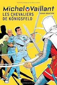 Couverture du livre Les chevaliers de Königsfeld - Jean Graton