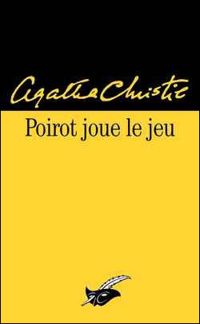 Agatha Christie - Poirot joue le jeu