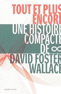 David Foster Wallace - Tout et plus encore 