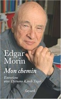 Couverture du livre Mon chemin - Edgar Morin