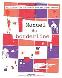 Martin Desseilles - Nader Perroud - Bernadette Grosjean - Manuel du borderline
