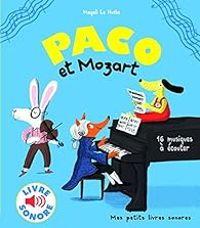 Magali Le Huche - Paco et Mozart