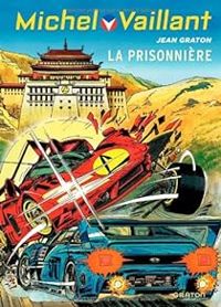 Couverture du livre La prisonnière - Jean Graton - Philippe Graton