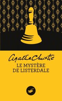 Couverture du livre Le Mystère de Listerdale (Nouvelle traduction révisée) - Agatha Christie