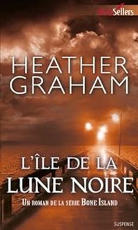 Heather Graham - L'île de la lune noire