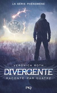 Couverture du livre Divergente raconté par Quatre - Veronica Roth