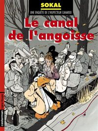 Couverture du livre Canal de l'angoisse - Benoit Sokal