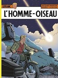 Couverture du livre La nuit de l'homme oiseau - Jacques Martin