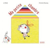 Couverture du livre Ma petite chambre - Jo Witek - Christine Roussey