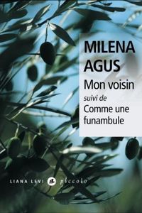 Milena Agus - Mon voisin