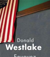 Couverture du livre Envoyez les couleurs - Donald E Westlake