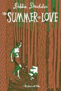 Debbie Drechsler - The Summer of Love