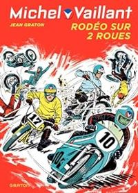 Couverture du livre Rodéo sur deux roues - Jean Graton