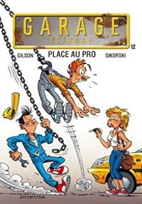 Francois Gilson - Alain Sikorski - Place au pro