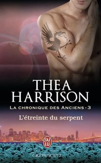 Couverture du livre L'étreinte du serpent - Thea Harrison