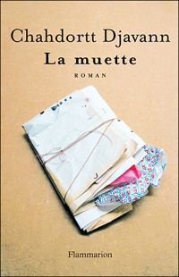 Couverture du livre La Muette - Chahdortt Djavann