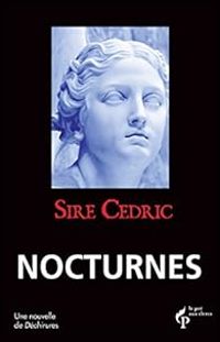 Cedric Sire - Nocturnes