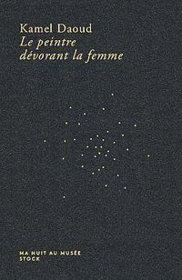 Couverture du livre Le peintre dévorant la femme - Kamel Daoud