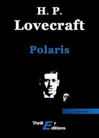 Howard Phillips Lovecraft - Polaris