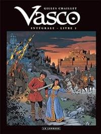 Couverture du livre Vasco - Intégrale - Gilles Chaillet