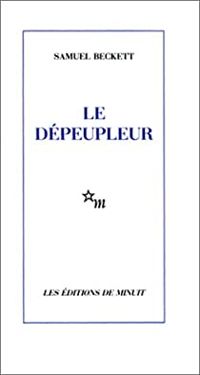 Samuel Beckett - Le dépeupleur