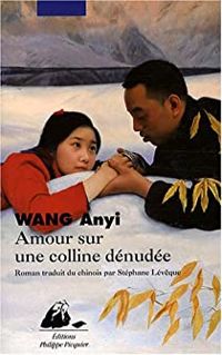 Anyi Wang - Amour sur une colline dénudée